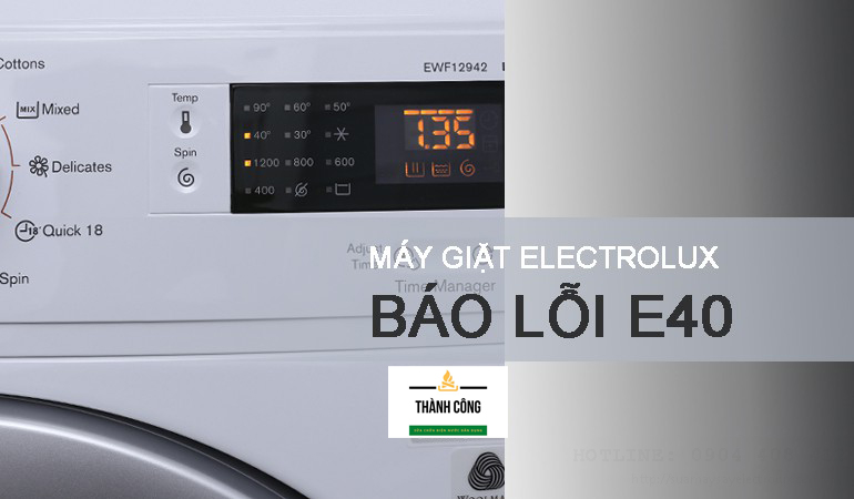 Nguyên nhân khiến máy giặt electrolux báo lỗi E40